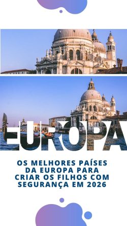 Os melhores países da Europa para criar os filhos com segurança em 2026 - 1